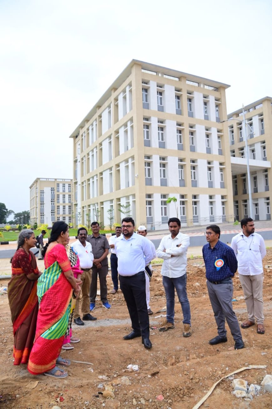 మెడికల్ కళాశాల నూతన భవన తుదిదశ నిర్మాణ పనులను త్వరగా పూర్తి చేయాలి