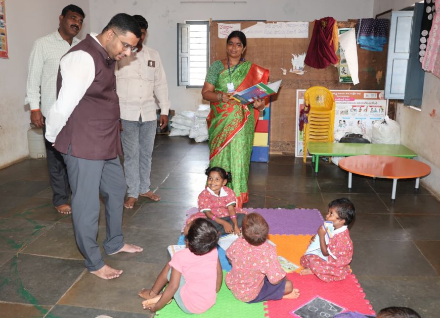 అంగన్వాడీ కేంద్రాల్లో పిల్లల పోషణతో పాటు నాణ్యమైన విద్యాతో తీర్చిదిద్దాలి